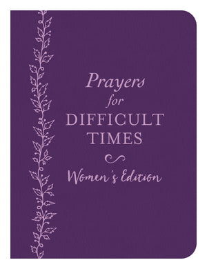 Prayers for Difficult Times Women's Edition: When You Don't Know What to Pray,Used