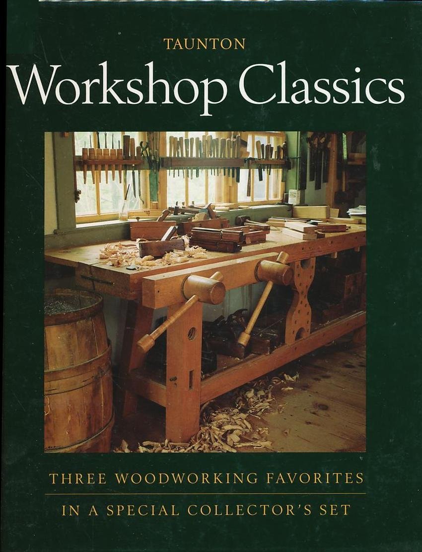 Workshop Classics : Three Woodworking Favorites in a Special Collector's Set,Used