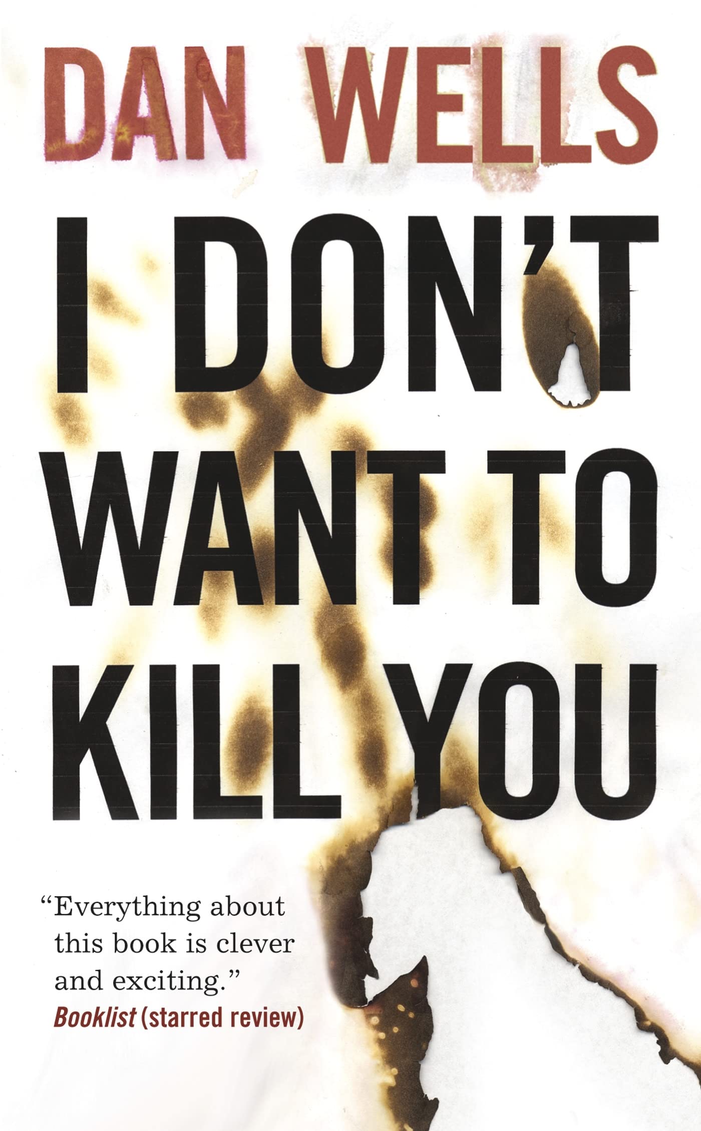 I Don't Want to Kill You (John Cleaver),Used