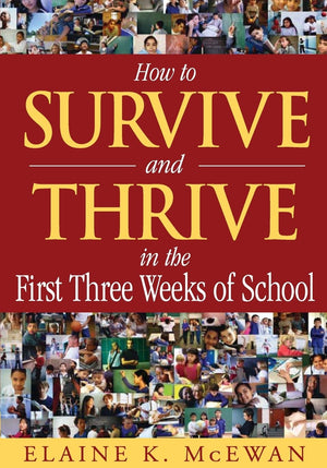 How to Survive and Thrive in the First Three Weeks of School,New