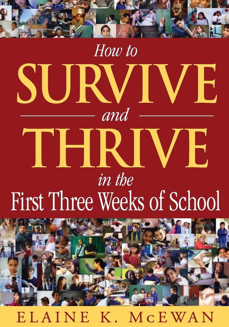 How to Survive and Thrive in the First Three Weeks of School,Used