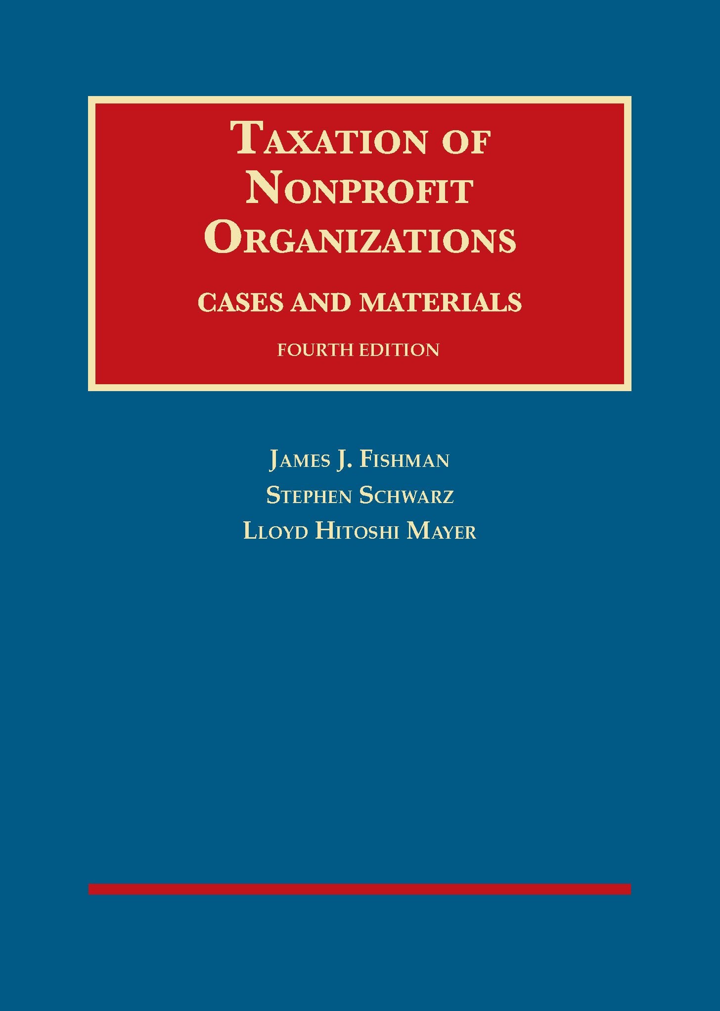 Taxation of Nonprofit Organizations, Cases and Materials (University Casebook Series),Used