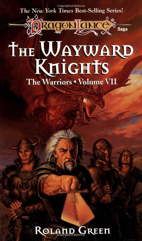 The Wayward Knights (Dragonlance Warriors, Vol. 7),Used
