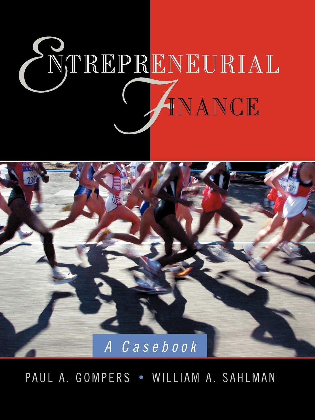 Entrepreneurial Finance: A Casebook,Used