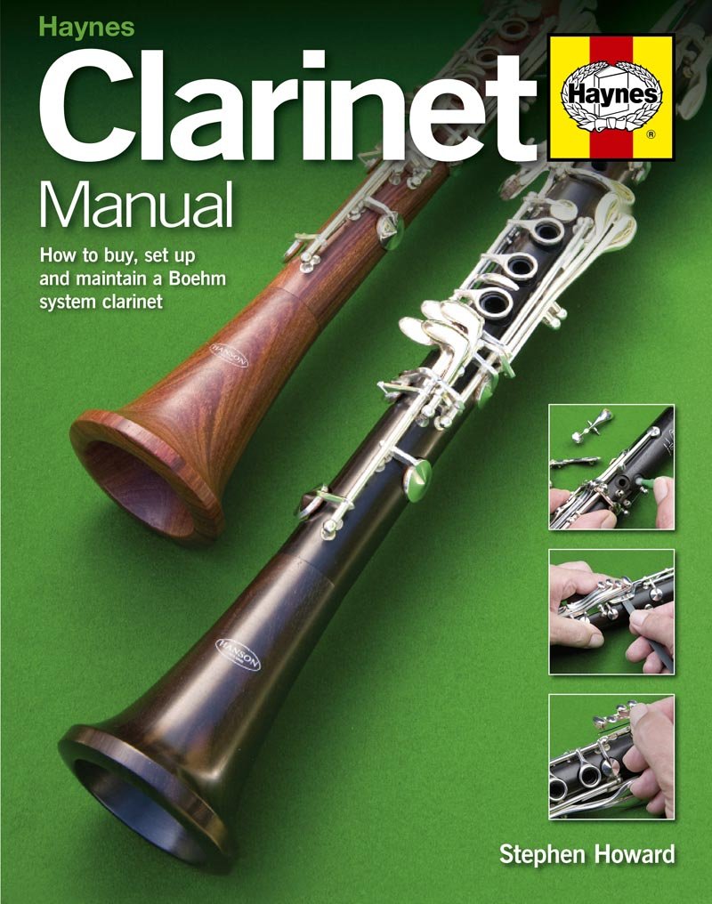 Clarinet Manual: How to Buy, Set Up and Maintain a Boehm System Clarinet,Used