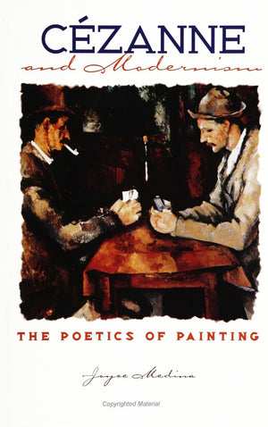 Czanne and Modernism: The Poetics of Painting (SUNY Series, The Margins of Literature),Used