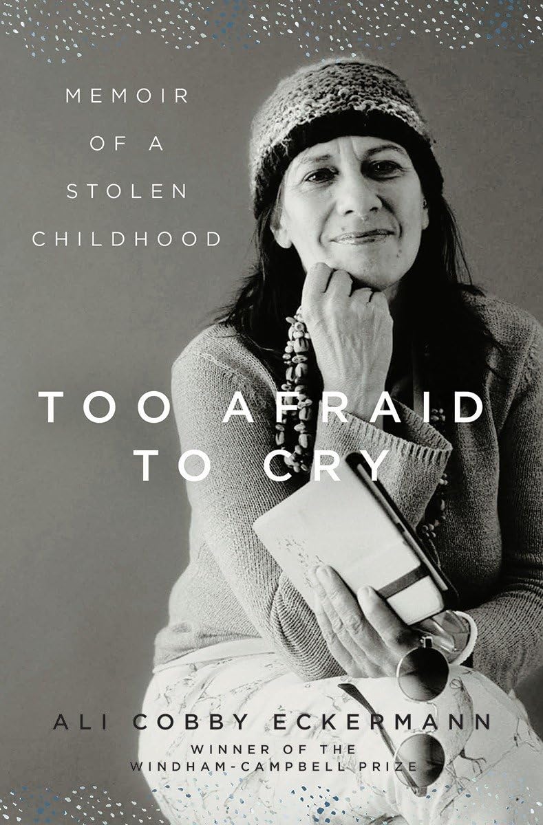 Too Afraid To Cry: Memoir Of A Stolen Childhood