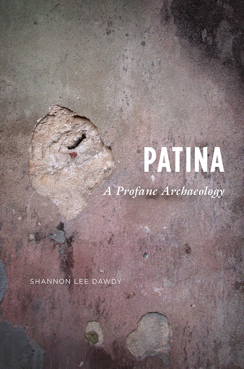 Patina: A Profane Archaeology,Used