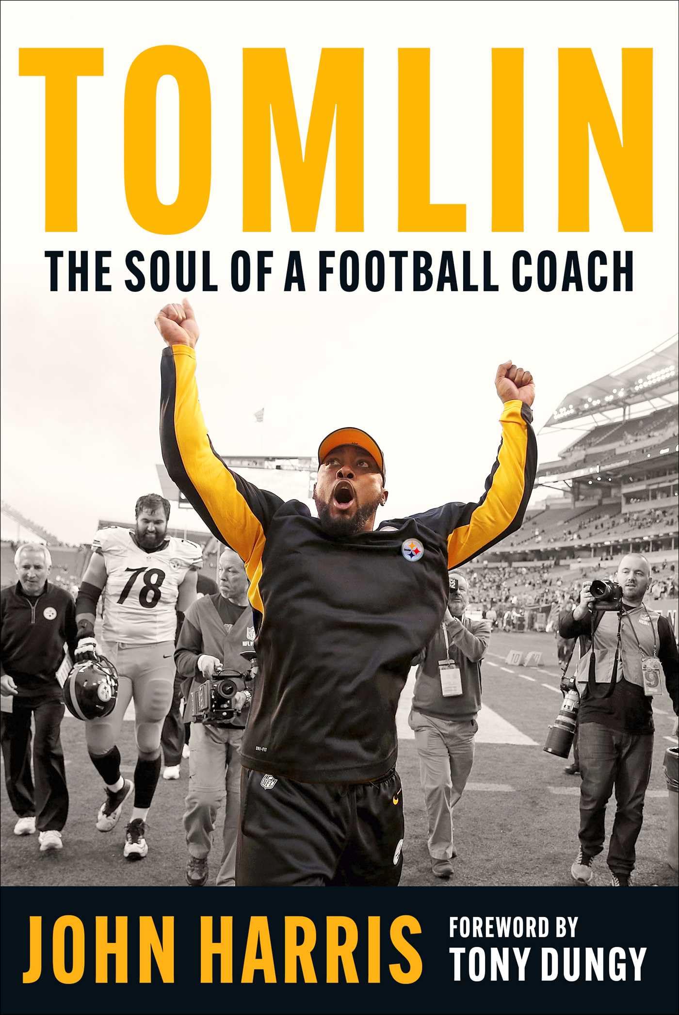 Tomlin: The Soul Of A Football Coach,New