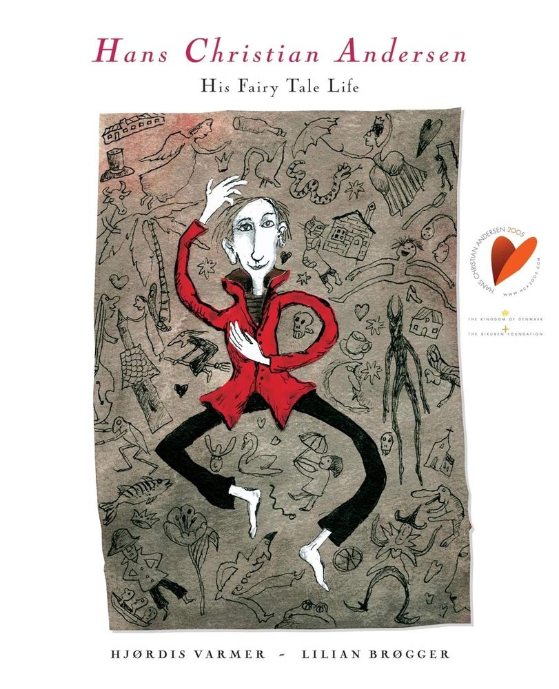 Hans Christian Andersen: His Fairy Tale Life,Used