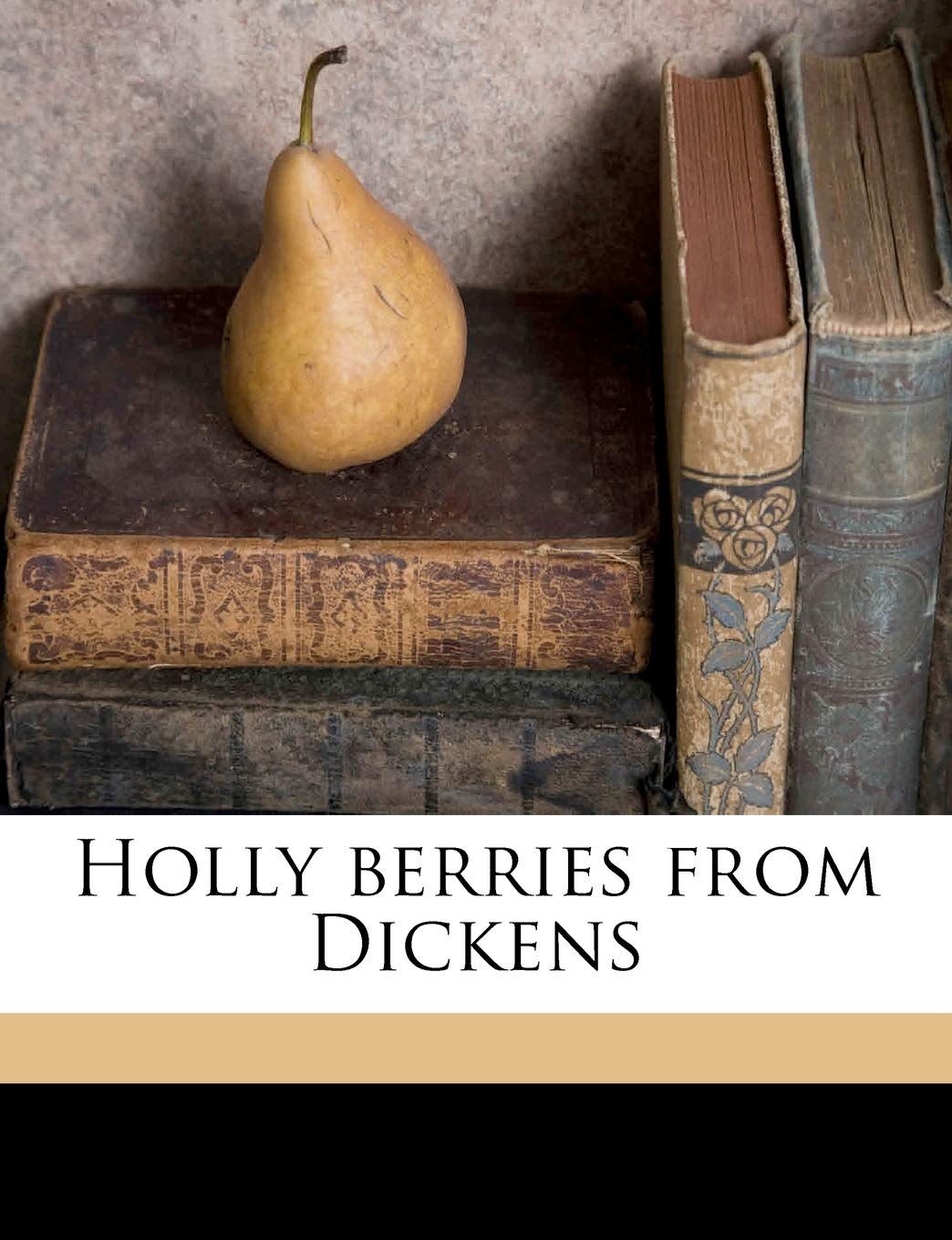 Holly Berries from Dickens,New