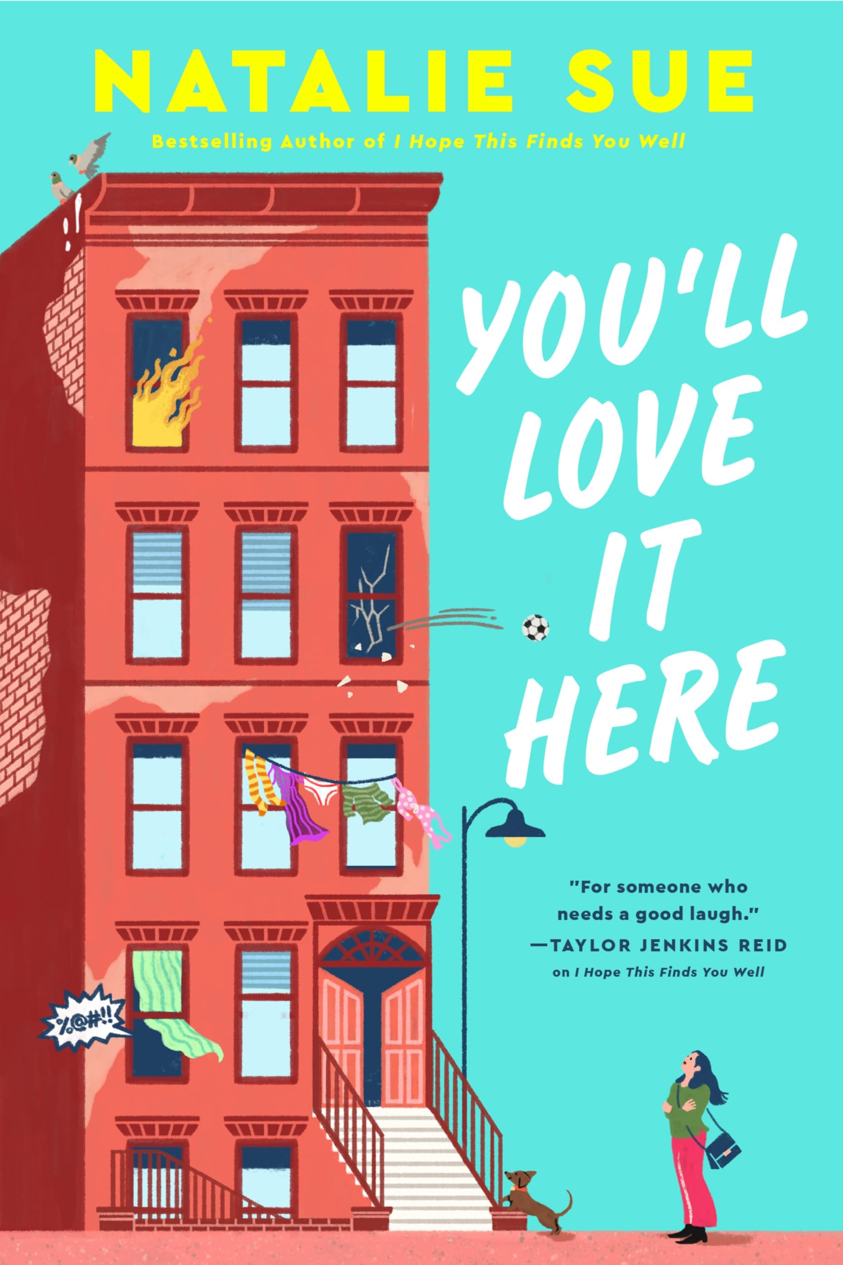 YouLl Love It Here: A Novel