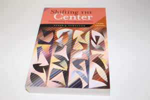 Shifting The Center: Understanding Contemporary Families,New