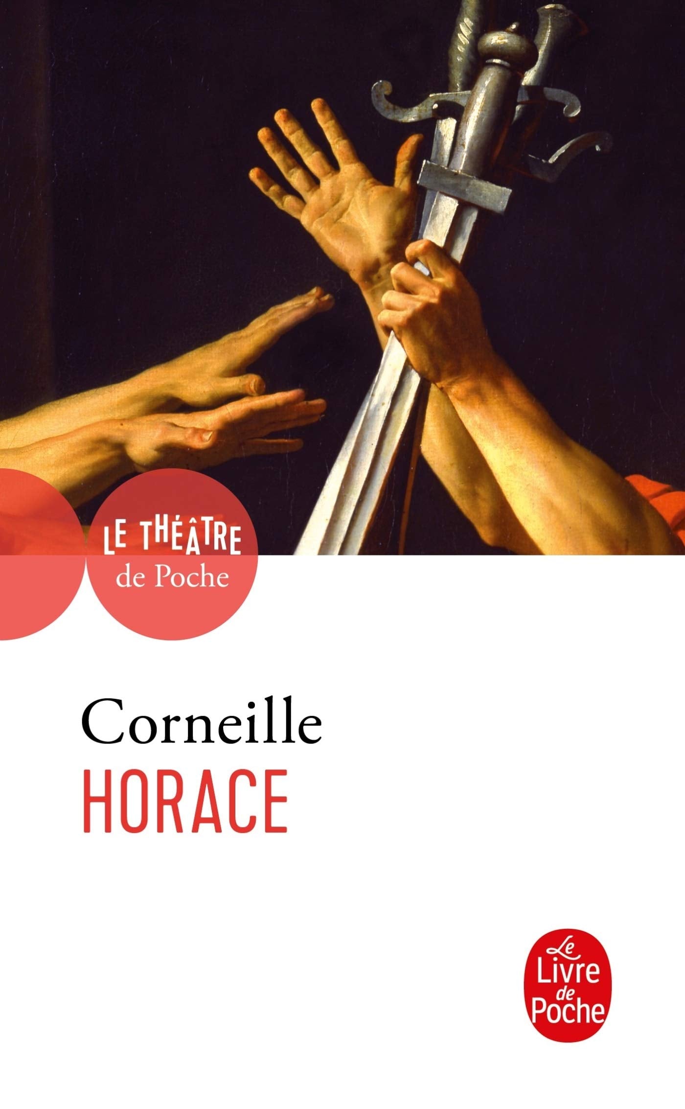 Horace: Tragedie 1640 (Le Livre de Poche) (French Edition),Used