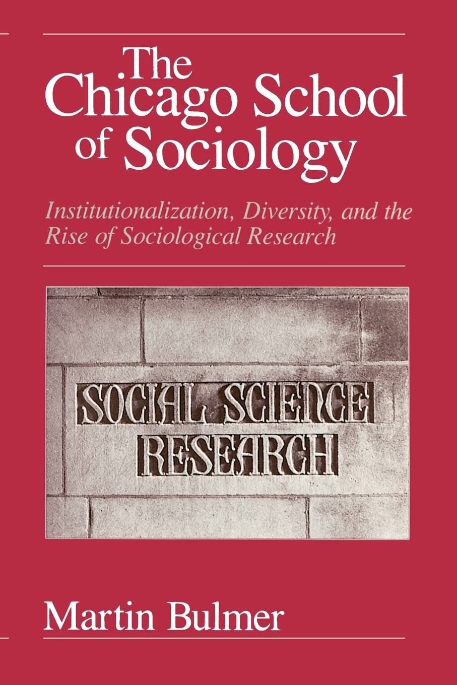 The Chicago School of Sociology,Used