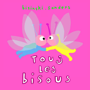 Tous les bisous,Used