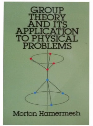Group Theory And Its Application To Physical Problems (Dover Books On Physics)