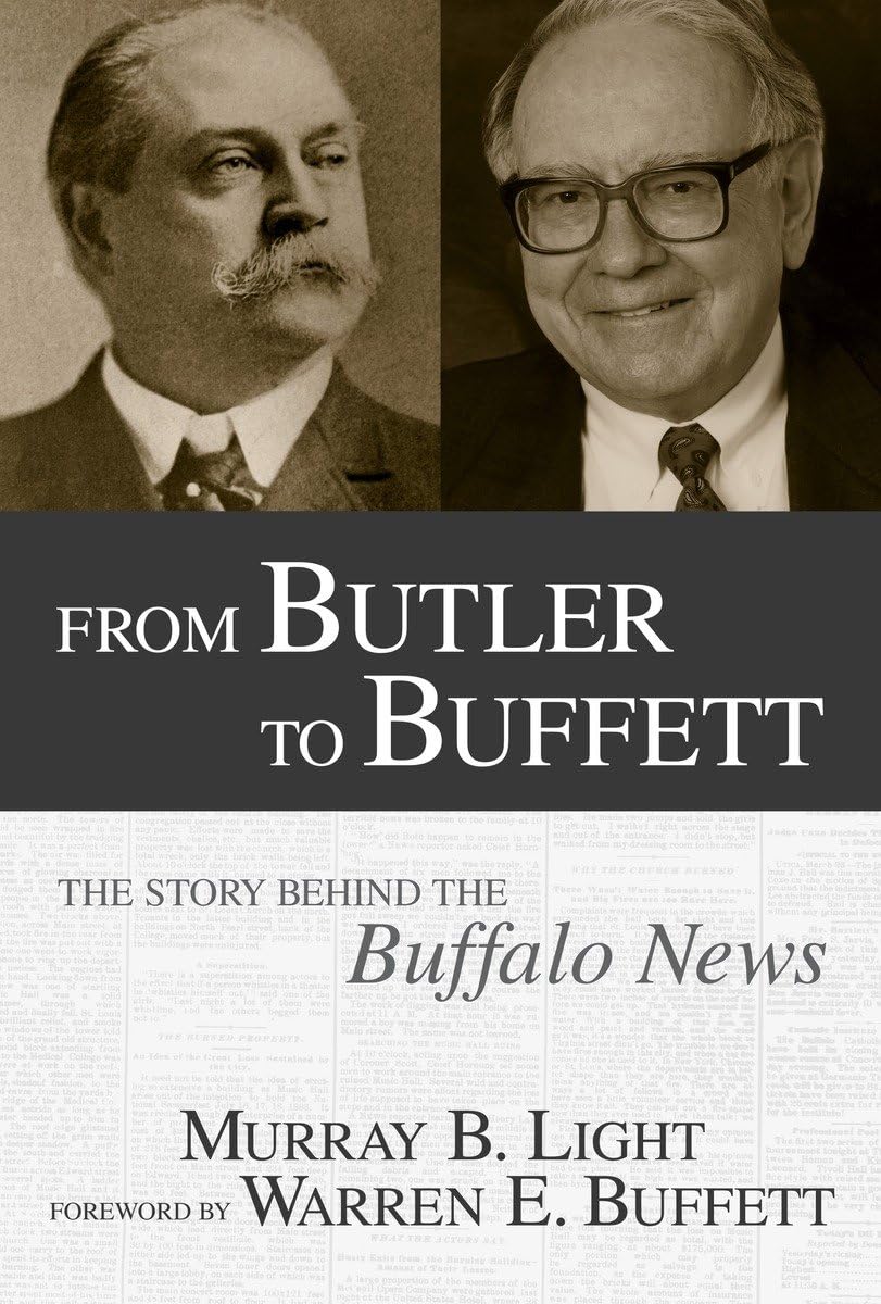 From Butler to Buffett: The Story Behind the Buffalo News,Used