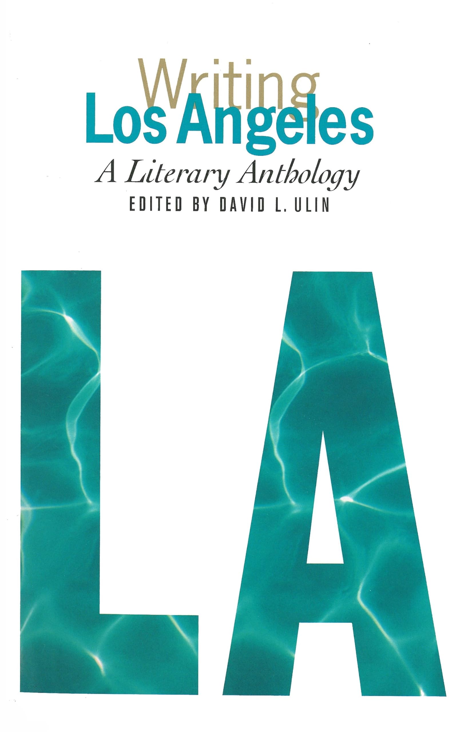 Writing Los Angeles: A Literary Anthology: A Library of America Special Publication,Used