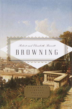 Browning: Poems: Edited by Peter Washington (Everyman's Library Pocket Poets Series),Used