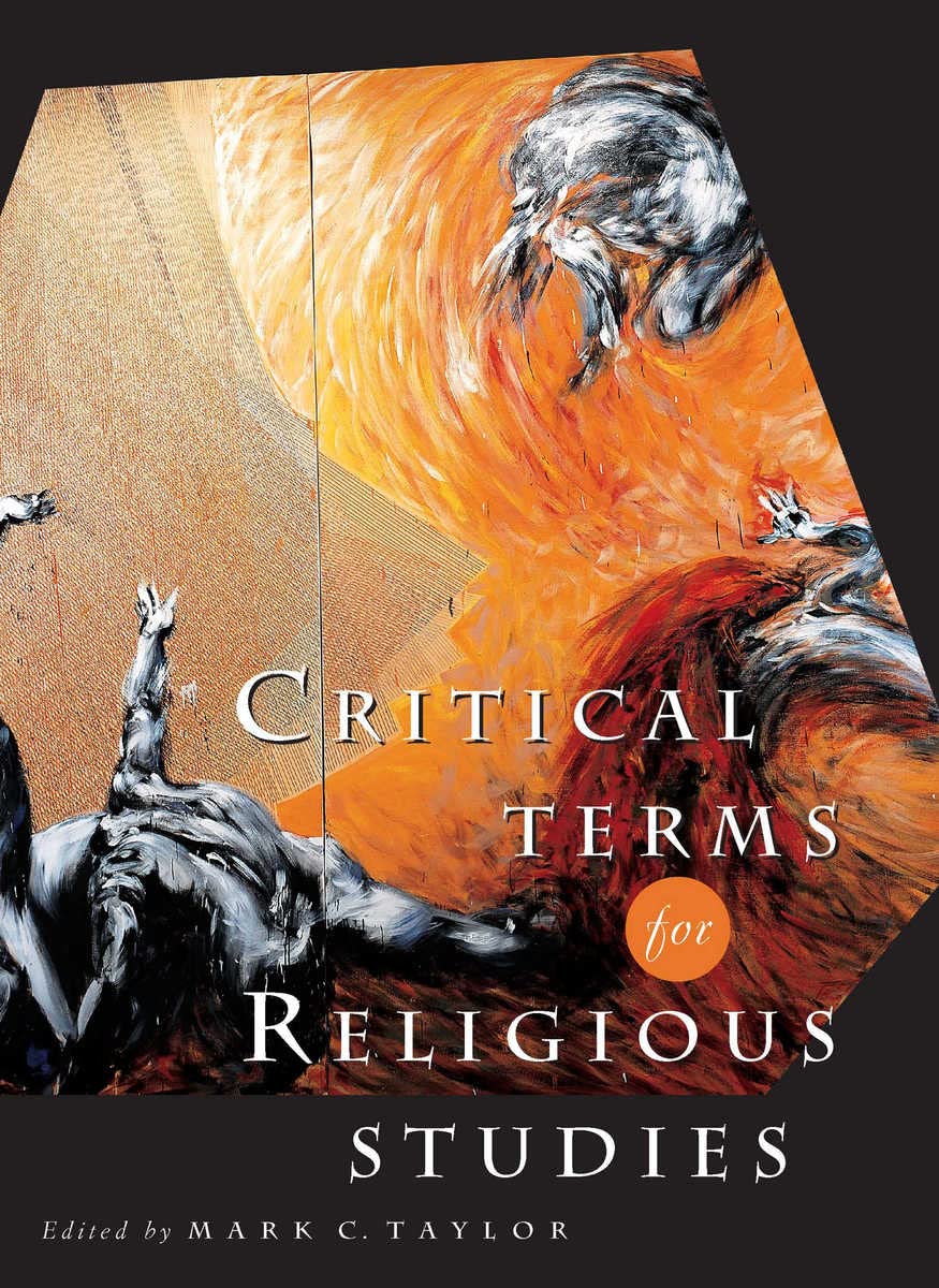 Critical Terms For Religious Studies,New