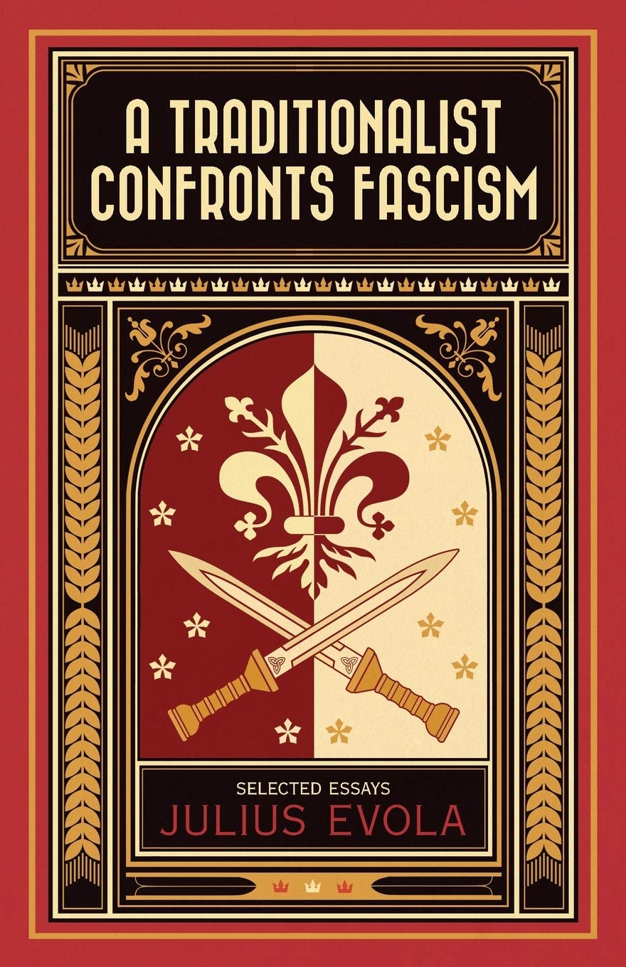 A Traditionalist Confronts Fascism,Used