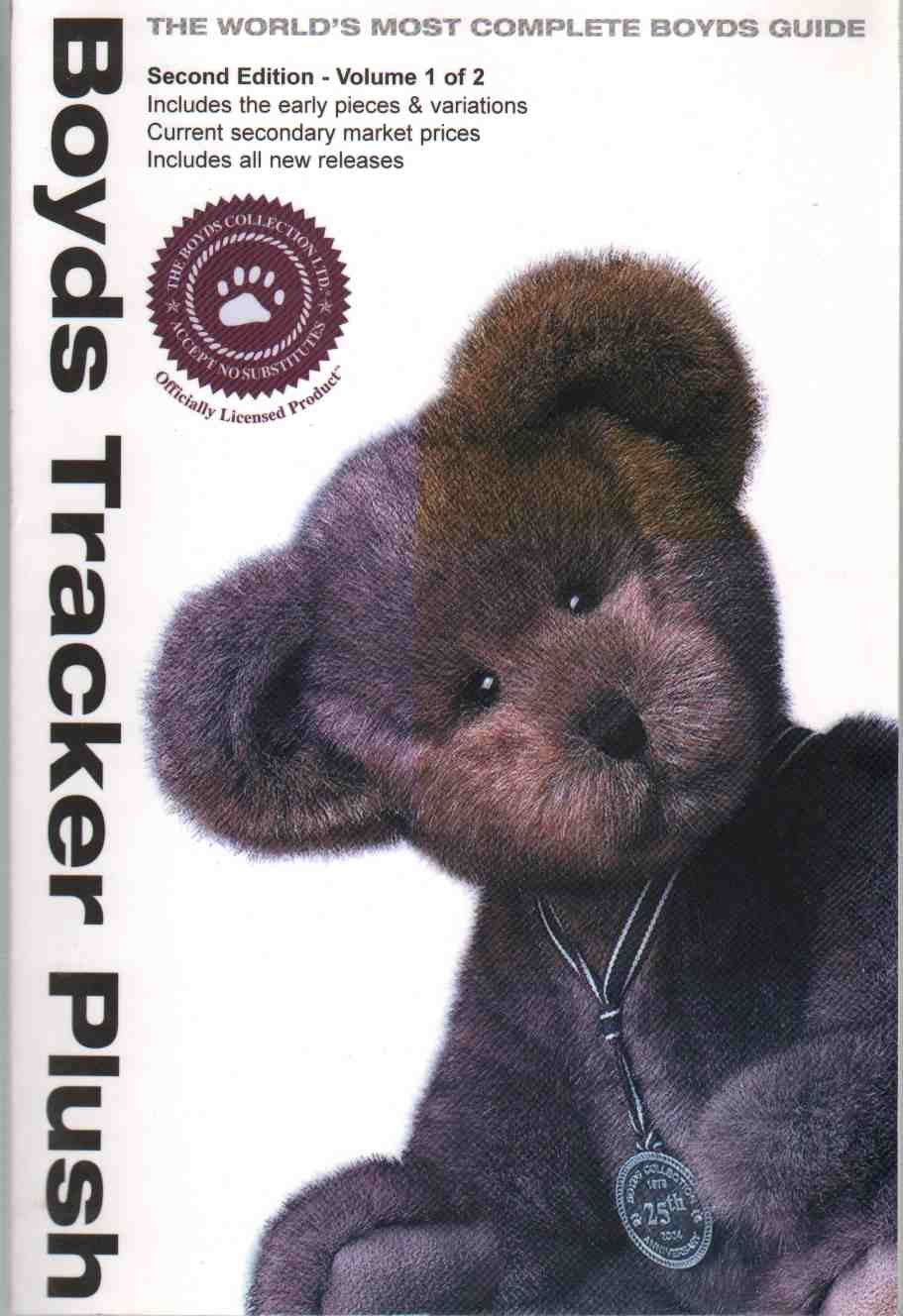 Boyds Tracker Plush: Value Guide, Second Edition, Vol. 1 of 2,Used