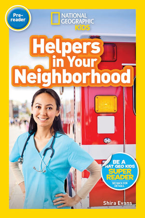 Helpers in Your Neighborhood (National Geographic Kids Readers, PreReader),Used