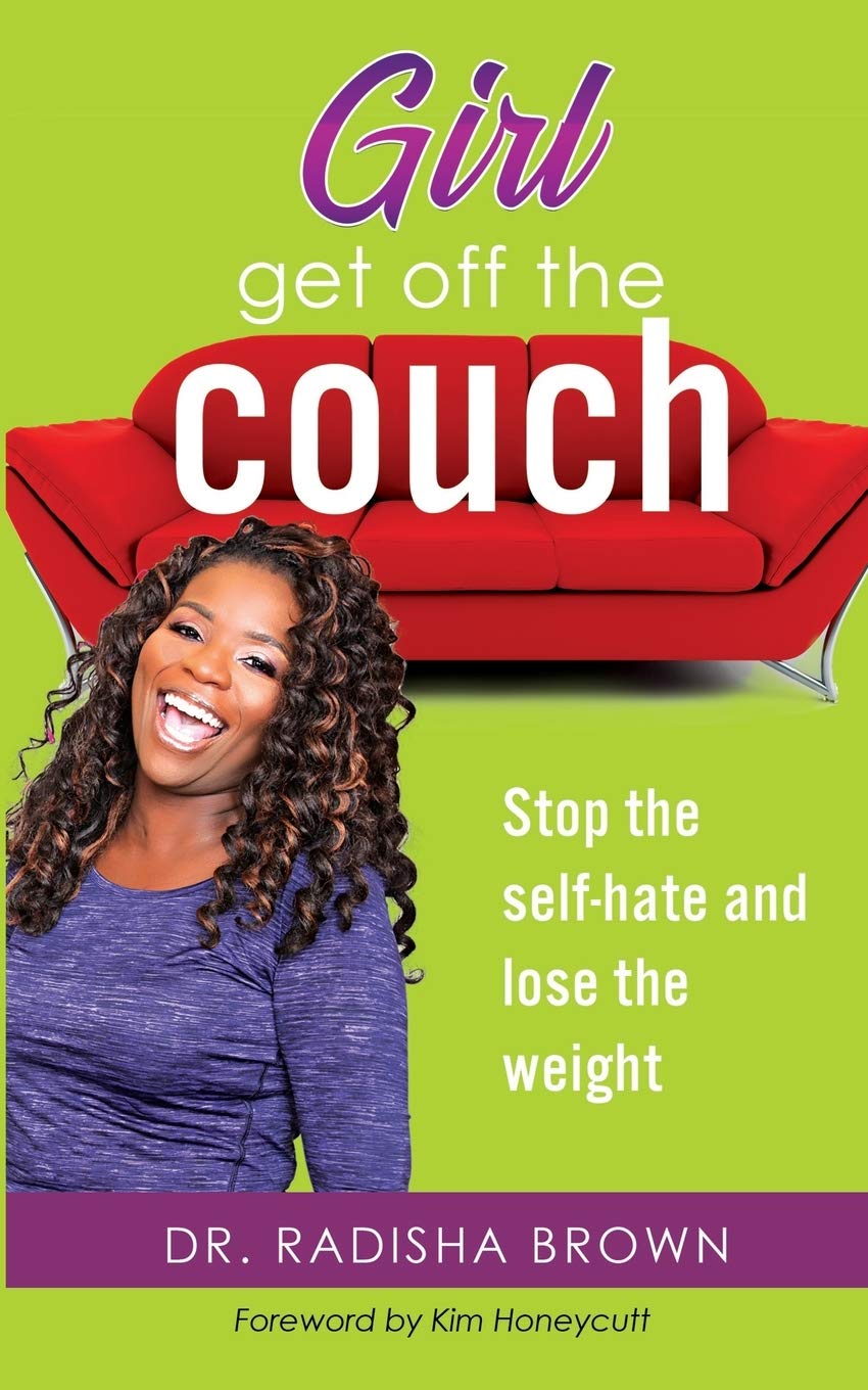 Girl, Get Off the Couch: Stop the Selfhate and Lose the weight,Used