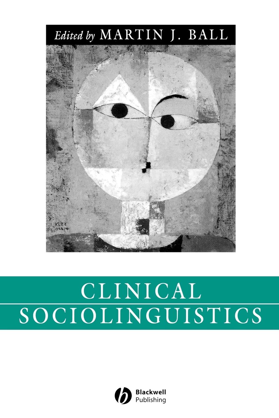 Clinical Sociolinguistics,New