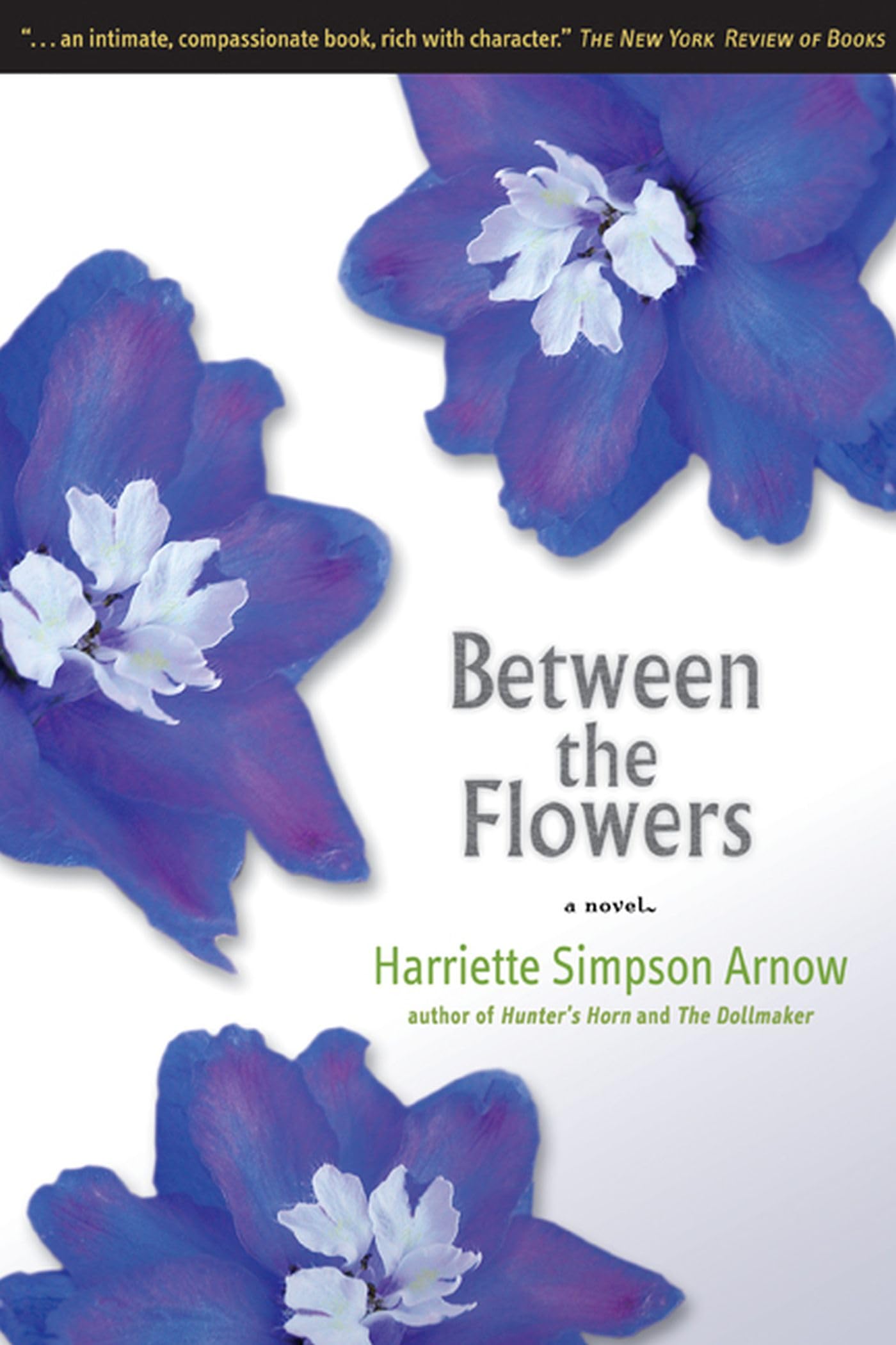 Between The Flowers: A Novel,Used