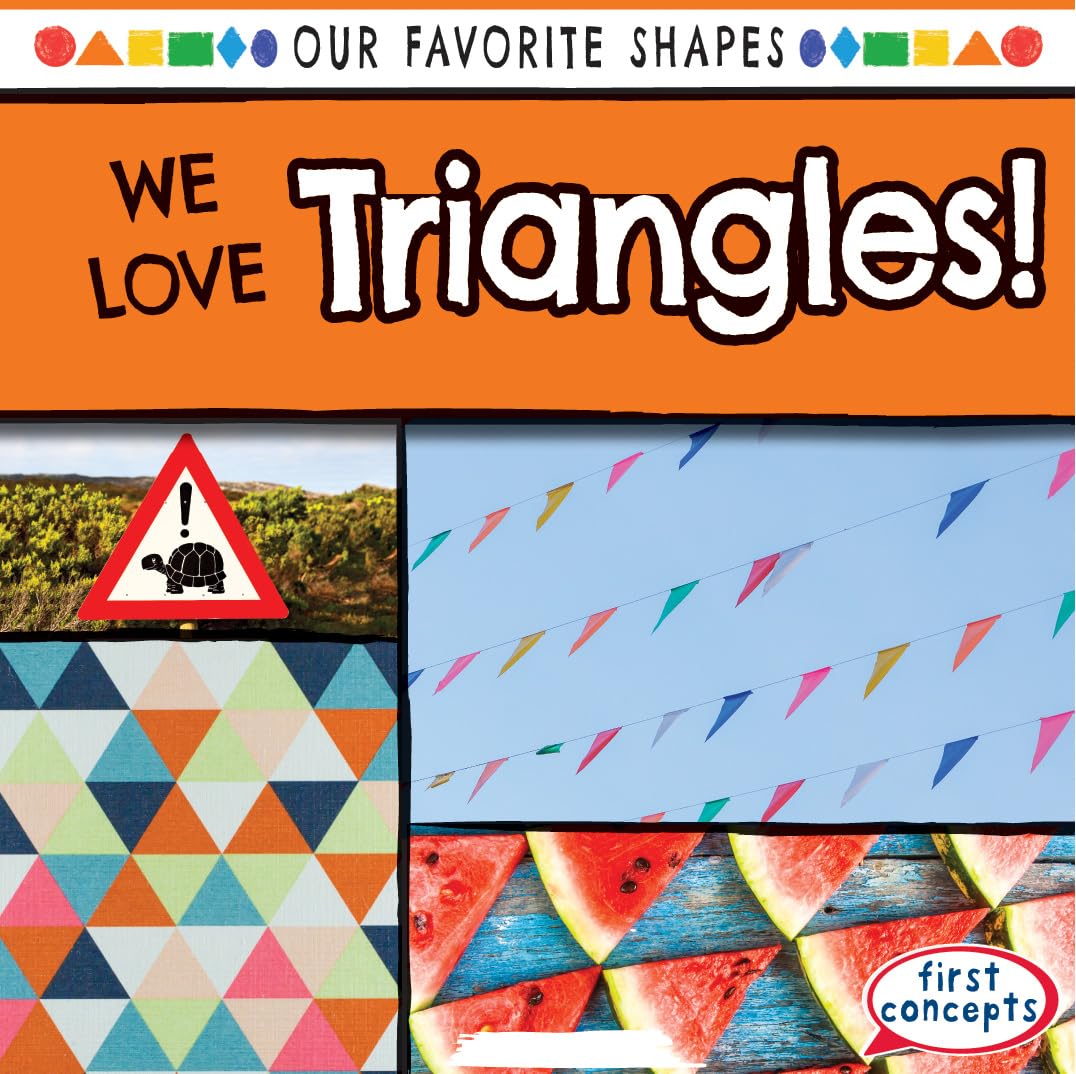 We Love Triangles! (Our Favorite Shapes),Used