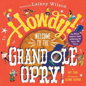 Howdy Welcome To The Grand Ole Opry
