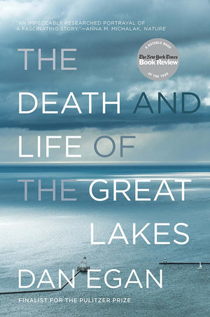 The Death And Life Of The Great Lakes,New