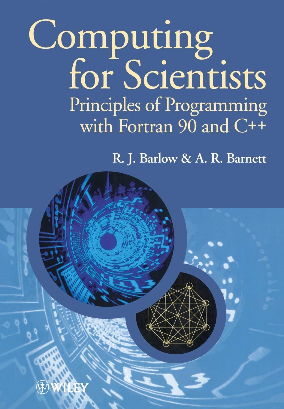 Computing For Scientists: Principles Of Programming With Fortran 90 And C++,New
