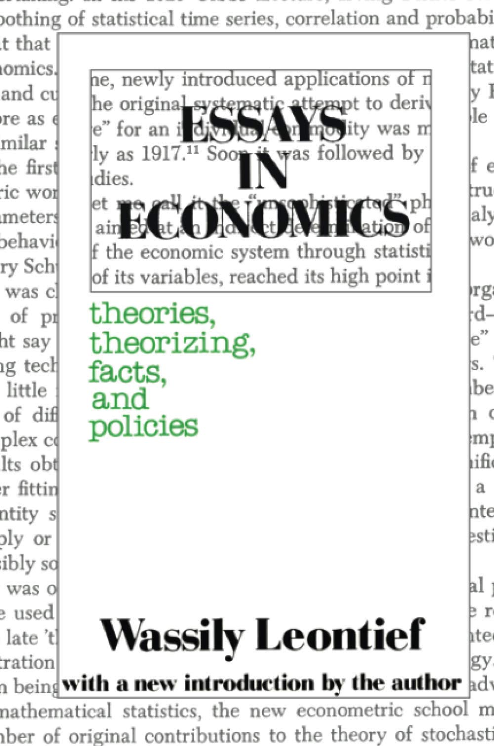 Essays in Economics: Theories, Theorizing, Facts and Policies,Used