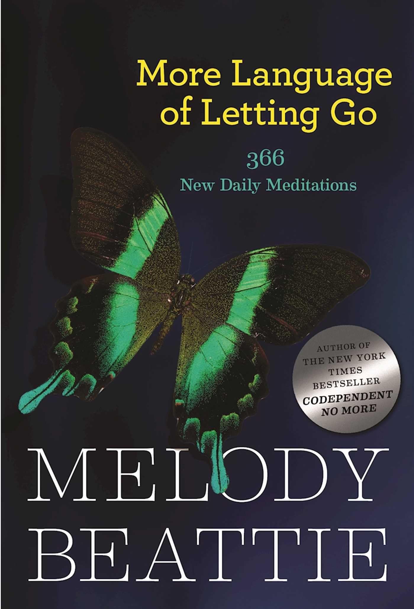 More Language of Letting Go: 366 New Daily Meditations (Hazelden Meditation Series),Used