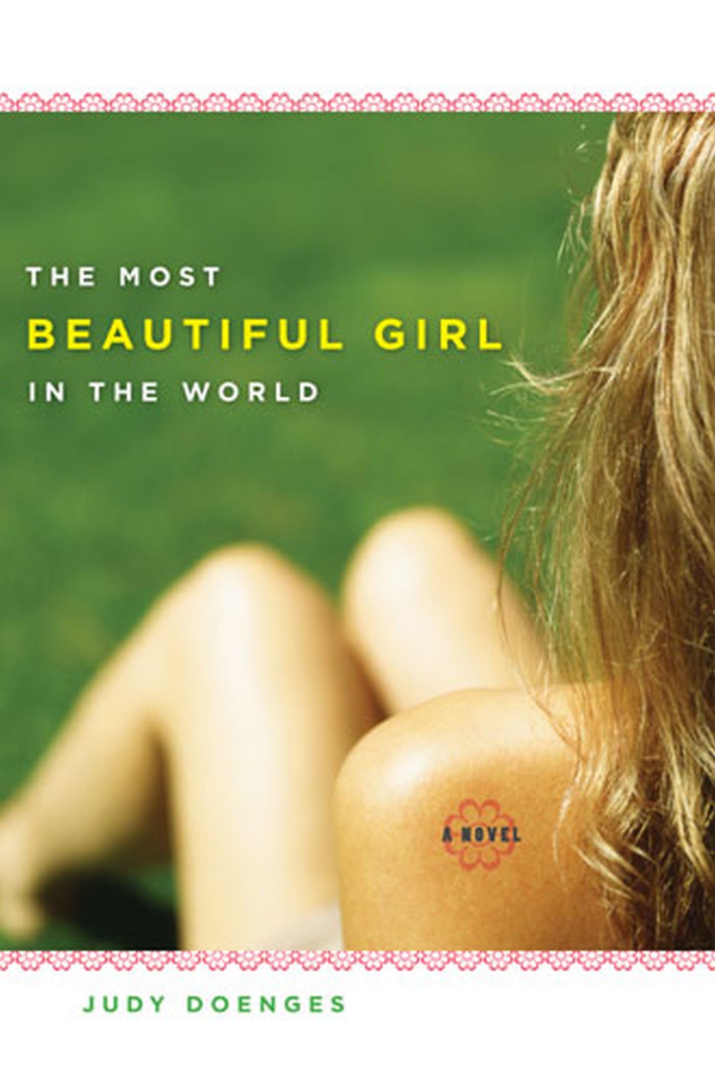 The Most Beautiful Girl in the World (Sweetwater Fiction: Originals),Used