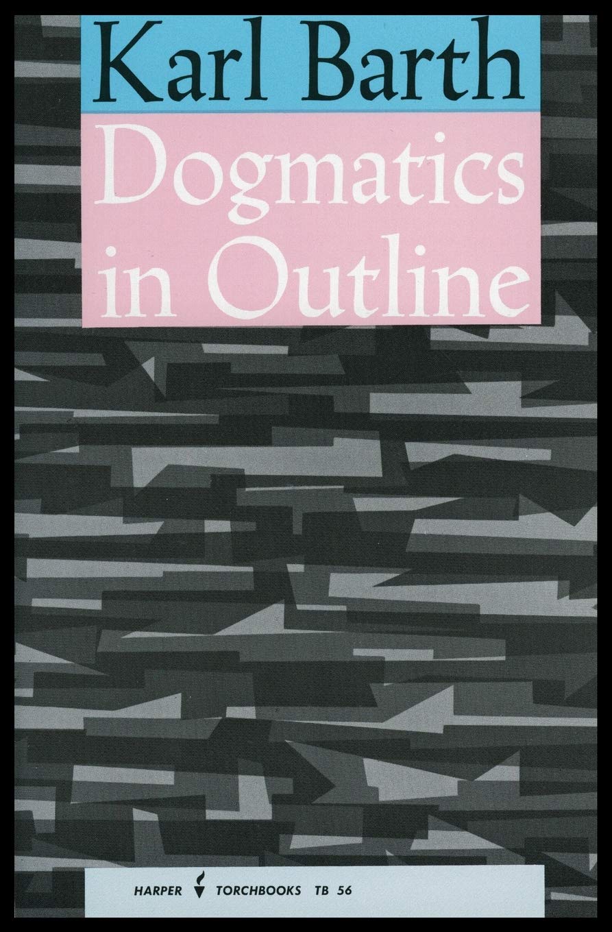 Dogmatics In Outline,New