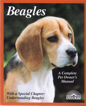 Beagles: Everything About Purchase, Care, Nutrition, Breeding, Behavior, and Training,Used