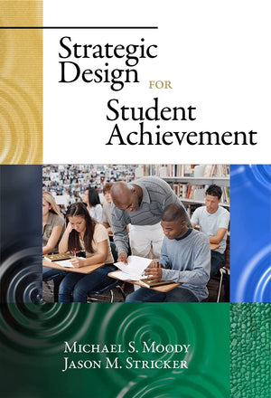 Strategic Design For Student Achievement,Used
