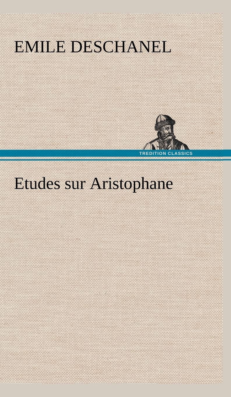 Etudes sur Aristophane (French Edition),Used