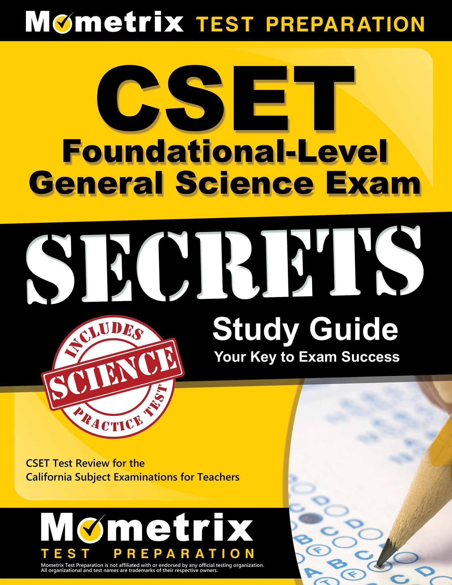 CSET FoundationalLevel General Science Exam Secrets Study Guide: CSET Test Review for the California Subject Examinations for T,Used