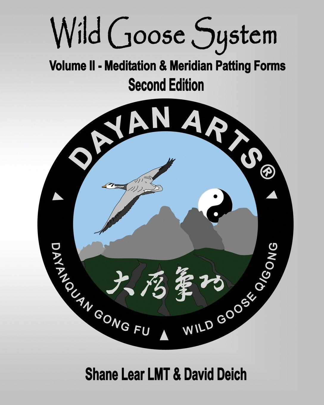 Wild Goose System  Volume II: Meditation & Meridian Patting Forms,Used