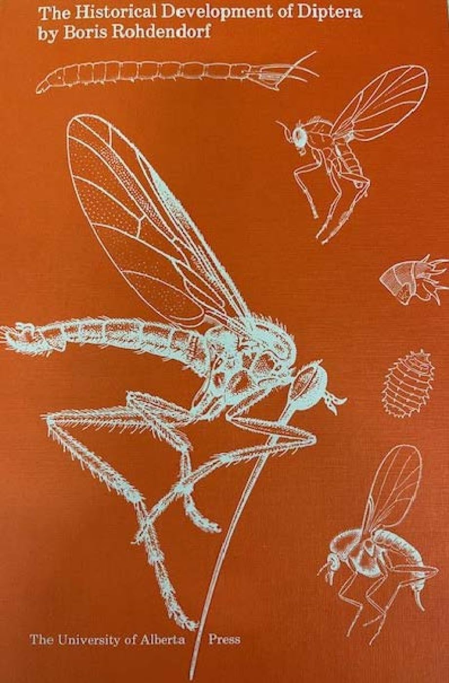 The Historical Development of Diptera,Used
