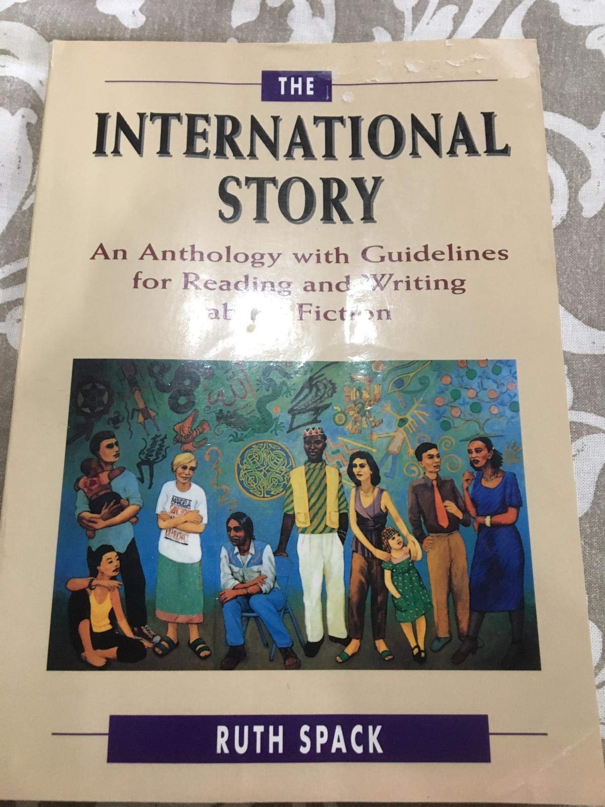 The International Story: An Anthology with Guidelines for Reading and Writing about Fiction,Used