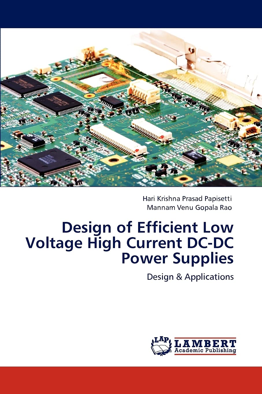 Design of Efficient Low Voltage High Current DCDC Power Supplies: Design & Applications,Used