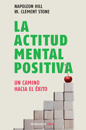 La actitud mental positiva / Success Through A Positive Mental Attitude (Spanish Edition),Used