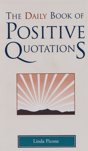 The Daily Book of Positive Quotations,Used