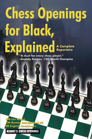 Chess Openings for Black, Explained (A Complete Repertoire),New